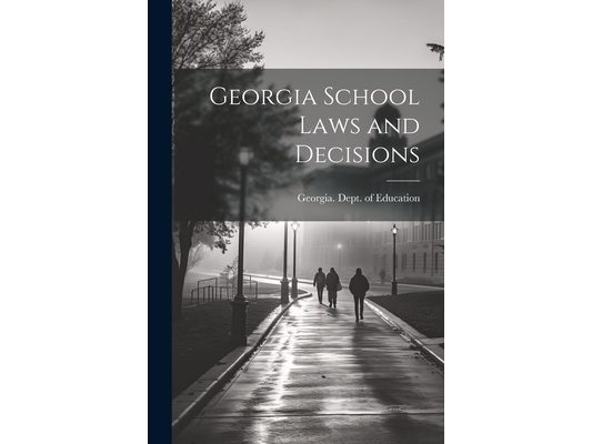 Georgia School Laws and Decisions