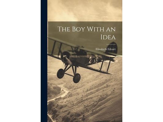 The Boy With an Idea