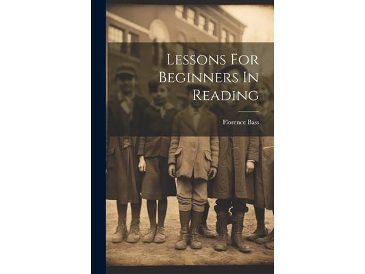 Lessons For Beginners In Reading