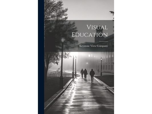 Visual Education