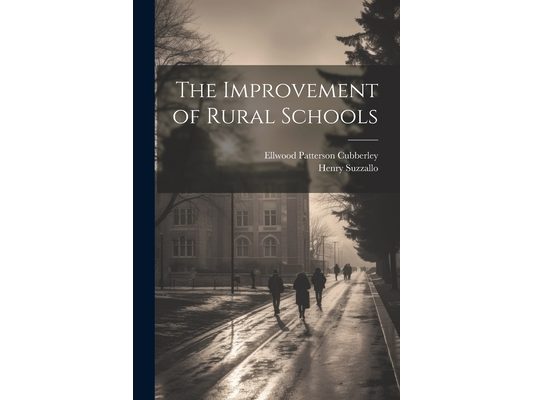 The Improvement of Rural Schools