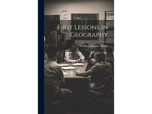 First Lessons in Geography