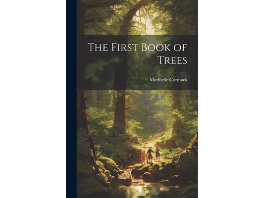 The First Book of Trees