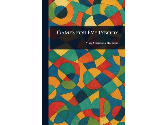 Games for Everybody