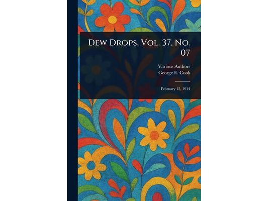 Dew Drops, Vol. 37, No. 07