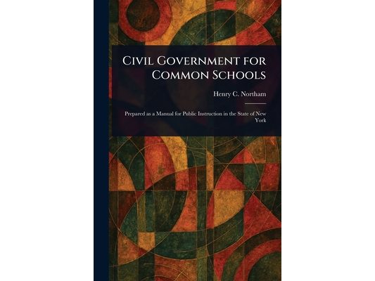 Civil Government for Common Schools