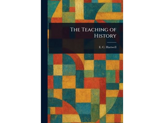 The Teaching of History
