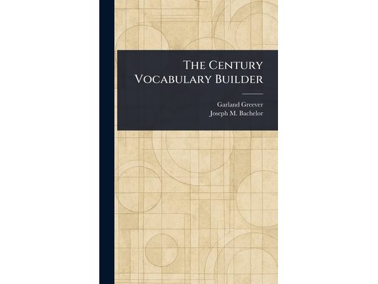 The Century Vocabulary Builder