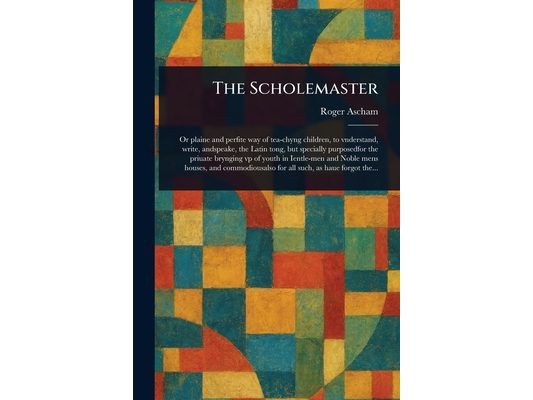 The Scholemaster
