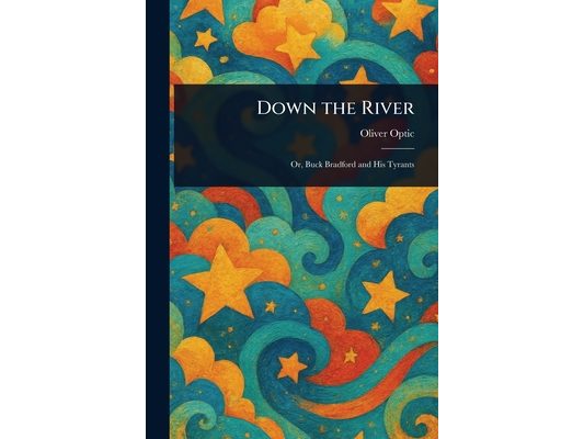 Down the River