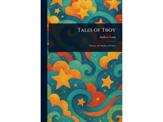 Tales of Troy