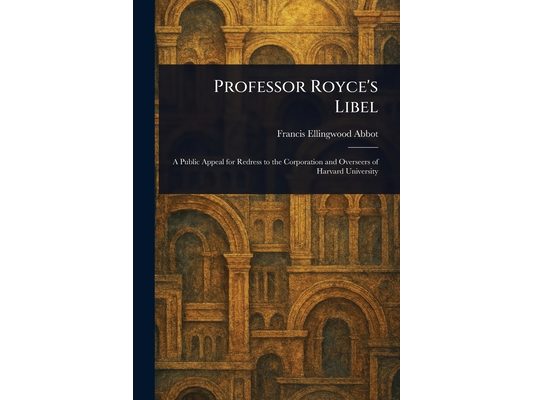 Professor Royce's Libel