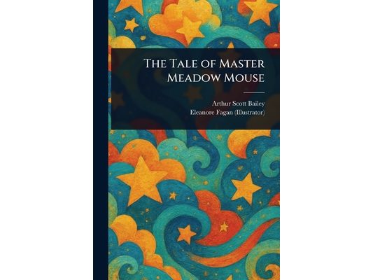The Tale of Master Meadow Mouse