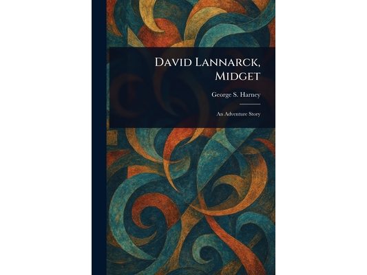 David Lannarck, Midget
