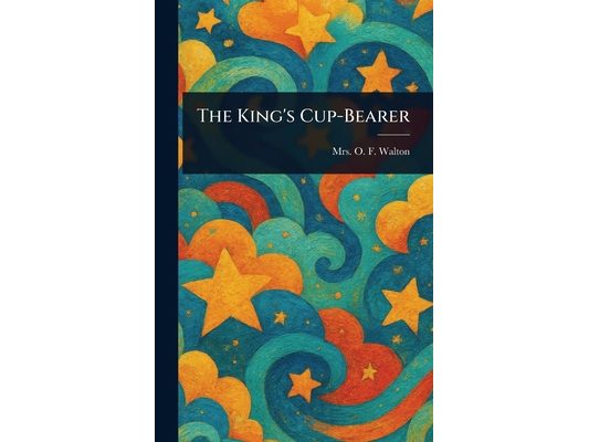The King's Cup-Bearer
