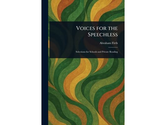 Voices for the Speechless