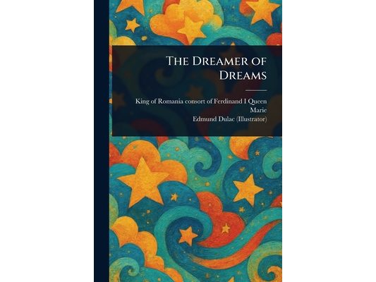 The Dreamer of Dreams