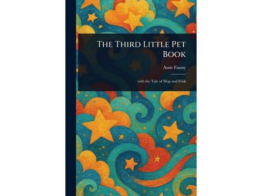 The Third Little Pet Book