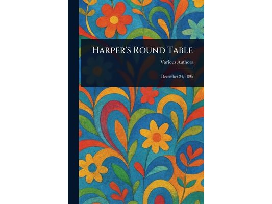 Harper's Round Table
