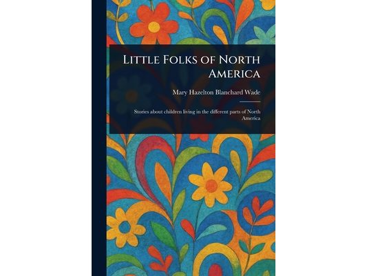 Little Folks of North America