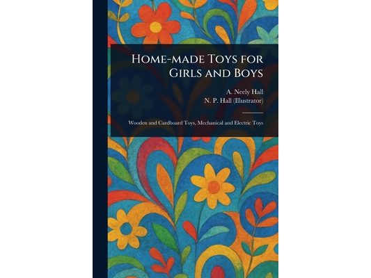 Home-made Toys for Girls and Boys