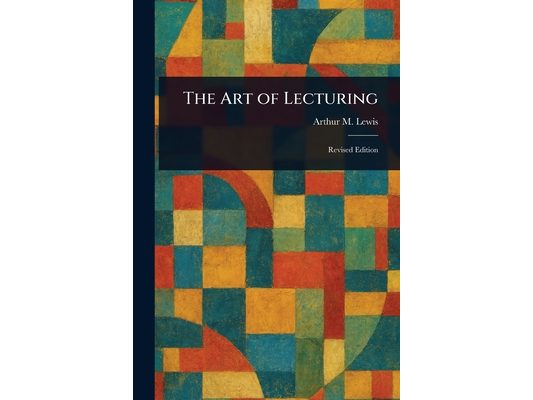 The Art of Lecturing
