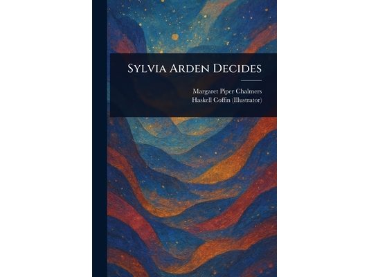 Sylvia Arden Decides