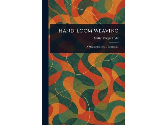 Hand-Loom Weaving