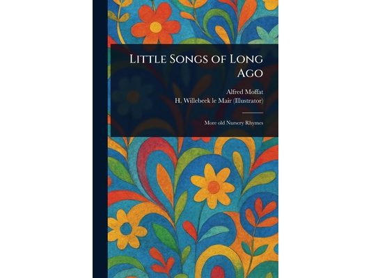 Little Songs of Long Ago