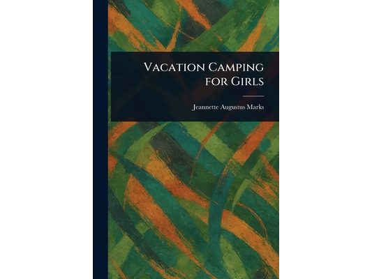 Vacation Camping for Girls