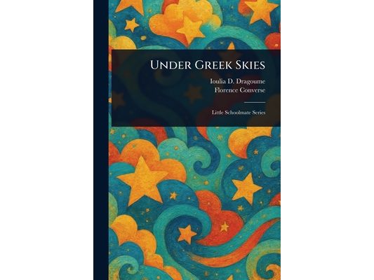 Under Greek Skies