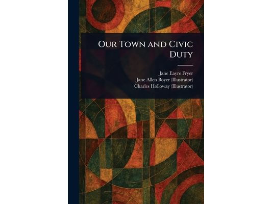 Our Town and Civic Duty