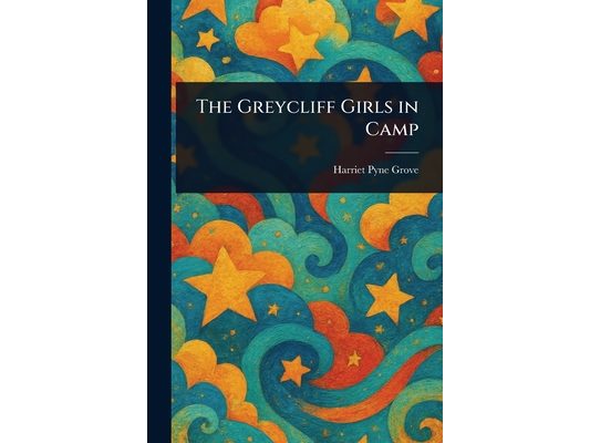 The Greycliff Girls in Camp