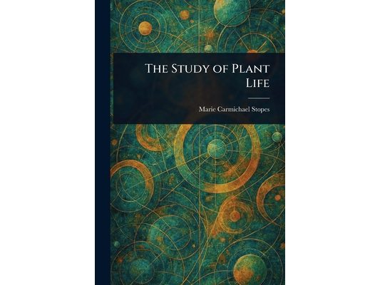 The Study of Plant Life