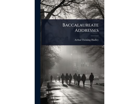 Baccalaureate Addresses