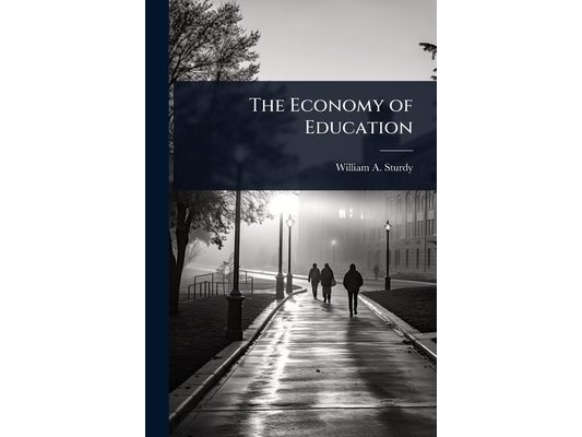 The Economy of Education