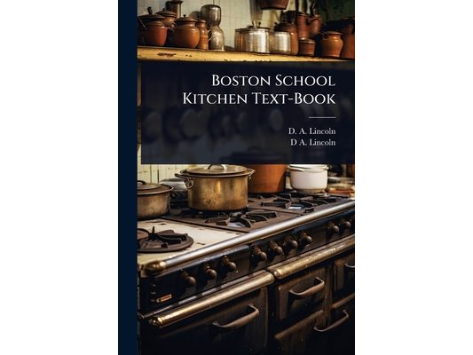 Boston School Kitchen Text-Book