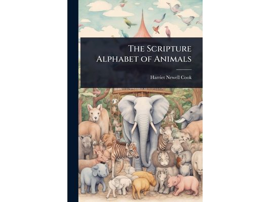 The Scripture Alphabet of Animals