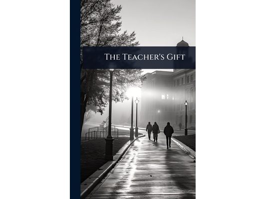 The Teacher's Gift