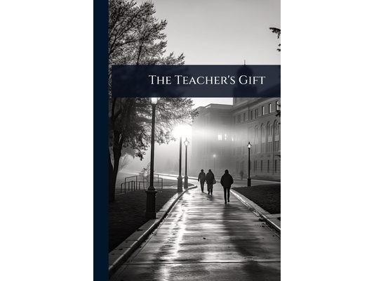 The Teacher's Gift
