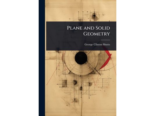 Plane and Solid Geometry