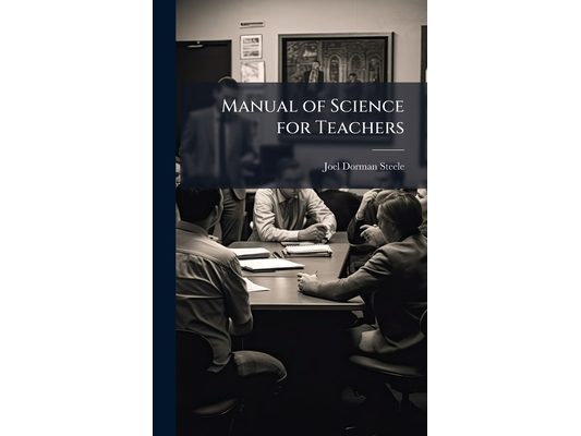Manual of Science for Teachers