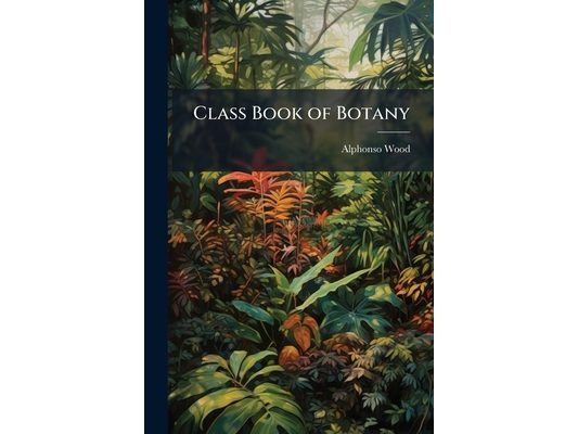 Class Book of Botany