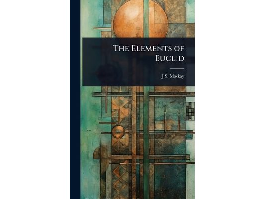 The Elements of Euclid