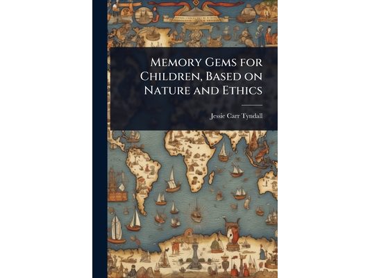 Memory Gems for Children, Based on Nature and Ethics