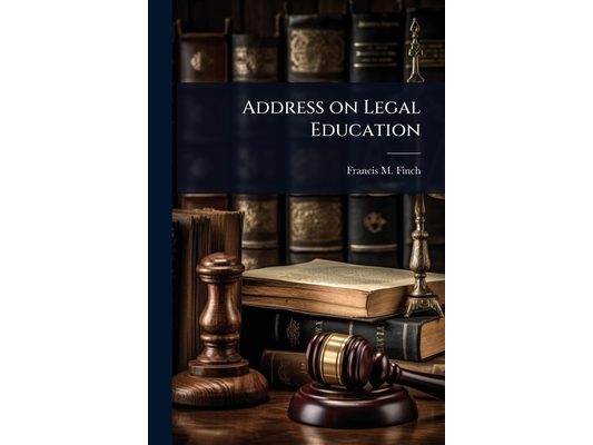 Address on Legal Education