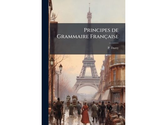 Principes de Grammaire Française