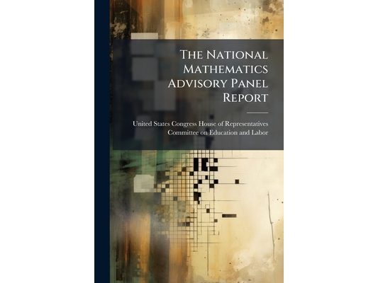The National Mathematics Advisory Panel Report