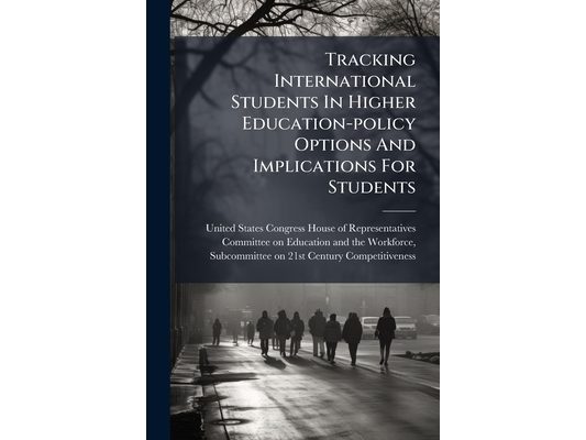Tracking International Students In Higher Education-policy Options And Implications For Students