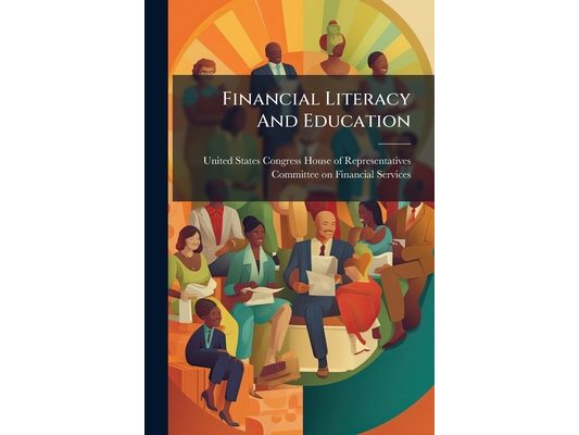 Financial Literacy And Education